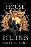 House of Eclipses