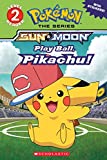 Play Ball, Pikachu! (Pokémon Alola Reader)