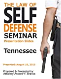 Law of Self Defense Seminar: Tennessee: Nashville TN: August 16, 2015