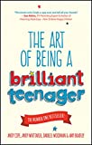 The Art of Being a Brilliant Teenager