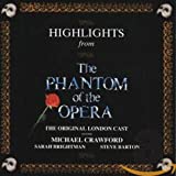 Highlights From The Phantom Of The Opera: The Original London Cast Recording (1986 London Cast)