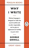 Why I Write (Penguin Great Ideas)