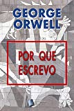 Por que Escrevo (Portuguese Edition)