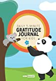 The Daily 3 Minute Gratitude Journal For Kids: A Journal That Helps Kids Practice Mindfulness and Gratitude with Fun Prompts and Activities