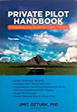 Private Pilot Handbook- All in One. Comprehensive Guide for Oral-Written-Practical Exam