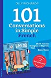 101 Conversations in Simple French (French Edition)