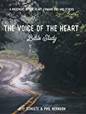 The Voice of the Heart Bible Study [Perfect Paperback] Jeff Schulte and Phil Herndon
