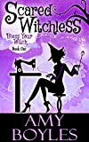 Scared Witchless (Bless Your Witch Book One)