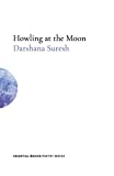 Howling at the Moon (Celestial Bodies Poetry)