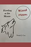 Howling at the Moon: Blood Moon