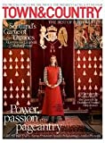 Town & Country UK Magazine (Spring, 2019) Power, Passion & Pageantry Scotland's Game of Thrones Mary Versus Elizabeth