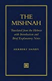 The Mishnah: Translated from the Hebrew with Introduction and Brief Explanatory Notes