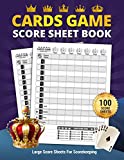 Cards Game Score Sheet Book: Elegant Large Score Sheets For Scorekeeping | 100 Sheets Personal Record Keeper Book (Cards Games Score Book)