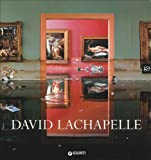 David LaChapelle (French and English Edition)