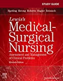 Study Guide for Lewis' Medical-Surgical Nursing - E-Book: Assessment and Management of Clinical Problems