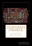 Corporate Finance: Investment and Advisory Applications