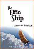 The Elfin Ship (The Balumnia Trilogy)