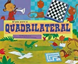 If You Were a Quadrilateral (Math Fun)