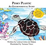 Pesky Plastic: An Environmental Story