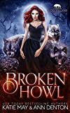 Broken Howl: A Paranormal Wolf Shifter Rejected Mates Romance (Reject Island)