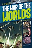 The War of the Worlds (Graphic Revolve: Common Core Editions)