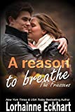 A Reason to Breathe (The Friessens Book 21)