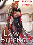 Law of Strength: A Litrpg Portal Adventure (Four Laws Book 1)