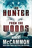 The Hunter from the Woods (The Michael Gallatin Thrillers)