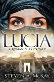 LUCIA: A Roman Slave's Tale