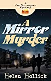 A Mirror Murder: A Jan Christopher Mystery Book 1 (Jan Christopher Mysteries)