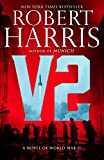 V2: A novel of World War II