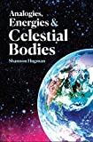 Analogies, Energies and Celestial Bodies
