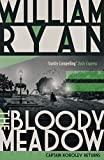 The Bloody Meadow: Shortlisted for The Irish Crime Novel of the Year (Moscow Noir Book 2)