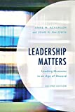 Leadership Matters: Leading Museums in an Age of Discord (American Association for State and Local History)