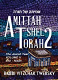 Amittah Shel Torah 2 - The Jewish Year (2 Volume Set)