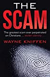 The Scam: The Greatest Scam Ever Perpetrated on Christians ... Stolen Identity ...