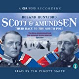 Scott and Amundsen: Their Race to the South Pole