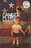 Danger Close