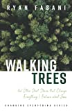 Walking Trees: And Other Short Stories that Change Everything I Believe about Jesus