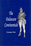 The Delaware Continentals, 1776-1783