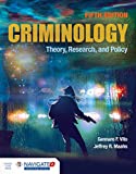 Criminology: Theory, Research, and Policy: Theory, Research, and Policy