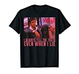 Scarface I Always Tell The Truth Even When I Lie T-Shirt
