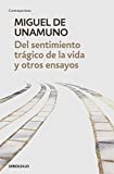 Del sentimiento trágico de la vida y otros ensayos: Vida de don Quijote y Sancho | Del sentimiento trágico de la vida | La agonía del cristianismo