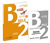 Pack DELE B2 (libro + claves) (Spanish Edition)