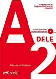 Preparación al DELE A2 - libro del alumno + CD audio (Preparación Al Dele - Jóvenes Y Adultos - Preparación Al Dele - Nivel A2) (Spanish Edition)