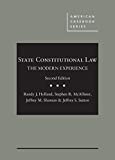 State Constitutional Law: The Modern Experience (American Casebook Series)