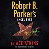 Robert B. Parker's Angel Eyes: Spenser, Book 48