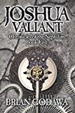 Joshua Valiant (Chronicles of the Nephilim)