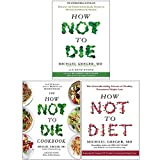 Michael Greger Collection 3 Books Set (How Not To Die, The How Not To Die Cookbook, How Not To Diet [Hardcover])