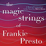 Forever Wrong (Frankie & Aurora’s Love Theme) (From "The Magic Strings Of Frankie Presto: The Musical Companion")